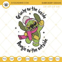 Stitch Grinchy On The Inside Bougie On The Outside Embroidery Design Files
