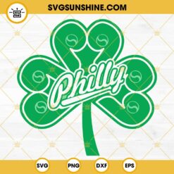 Philly Irish SVG, Philadelphia Phillies SVG PNG DXF EPS