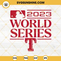 Texas Rangers 2023 World Series Svg, Texas Rangers Svg, Texas Baseball Svg