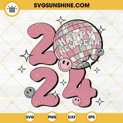 New Year 2024 SVG, Smile Face Disco Ball Happy New Year 2024 SVG PNG ...