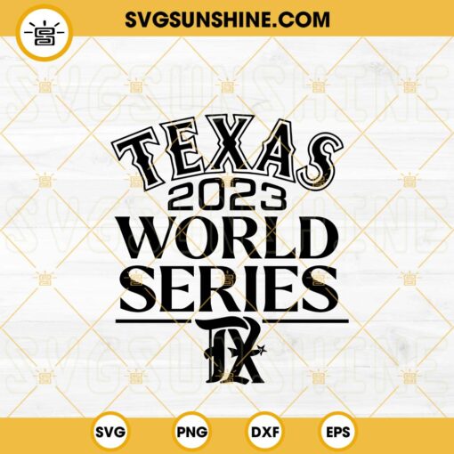 Texas 2023 World Series SVG, Texas Rangers World Series SVG, Texas Rangers SVG