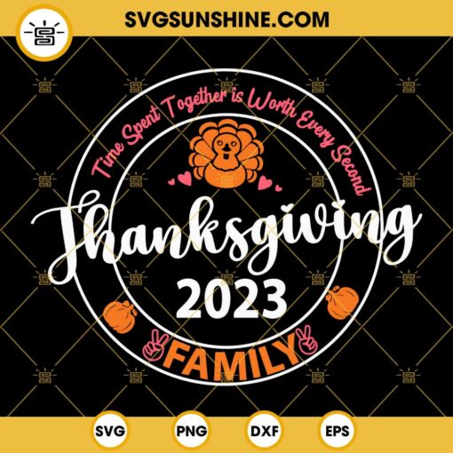Thanksgiving 2023 Family SVG EPS PNG DXF Cut Files