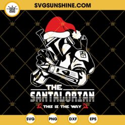 The SantaLorian This Is The Way Christmas SVG EPS PNG DXF