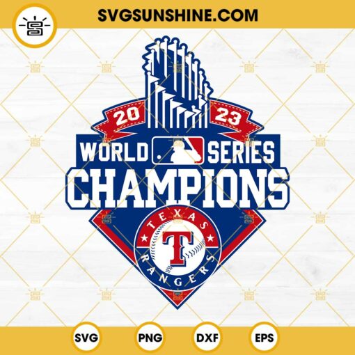 Texas Rangers World Series 2023 Svg, Rangers Baseball 2023 Champions SVG PNG DXF EPS