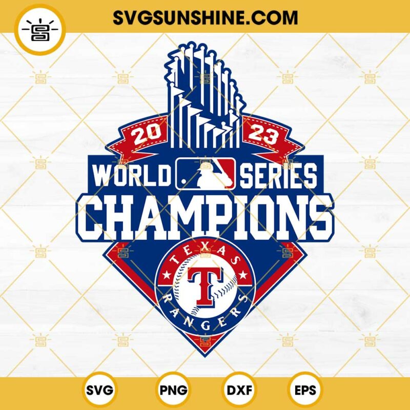 Texas Rangers World Series 2023 Svg Rangers Baseball 2023 Champions