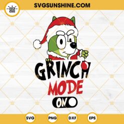 Bluey Grinch Mode On SVG, Bluey Christmas SVG