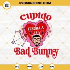 Bab Bunny Cupido Flecha A SVG, Bab Bunny Valentine SVG PNG EPS DXF File