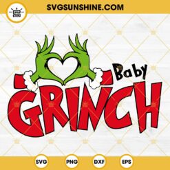 Baby Grinch SVG, Grinch Heart Hand SVG, Baby Christmas SVG