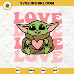 Baby Yoda Love Valentines SVG PNG EPS DXF File