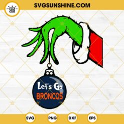 Denver Broncos Grinch Hand With Ornament SVG, Denver Broncos Christmas SVG