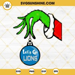 Detroit Lions Grinch Hand With Ornament SVG, Detroit Lions Christmas SVG