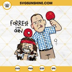 Forrest And Dan SVG, Forrest Gump SVG PNG EPS DXF File
