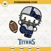 Hello Kitty Tennessee Titans SVG PNG EPS DXF Files
