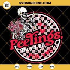 If I Had Feelings They's Be For You SVG, Skeleton And Rose Valentine SVG PNG EPS DXF File
