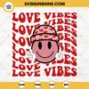 Love Vibes Smiley Face SVG, Retro Valentine SVG, Valentine's day SVG PNG