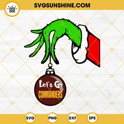Washington Commanders Grinch Hand With Ornament SVG, Washington Commanders Christmas SVG