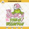 Pink Grinch Stole My Lesson Plan Svg, Grinch Teacher Christmas Svg, Funny Christmas Svg