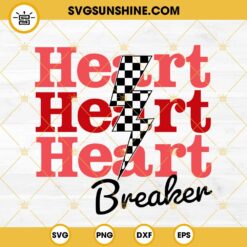 Heart Breaker SVG, Valentine Quotes SVG PNG EPS DXF File