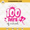 Barbie 100 Days Of School SVG PNG EPS DXF File