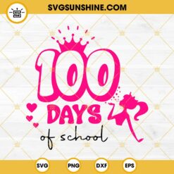 Barbie 100 Days Of School SVG PNG EPS DXF File