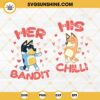 Her Bandit His Chilli SVG Bundle, Bluey Valentines Day SVG, Valentines Couple SVG