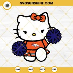 Denver Broncos Hello Kitty Cheerleader SVG PNG DXF EPS Cut Files