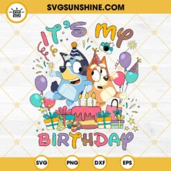 Bluey 1st birthday girl SVG, Bluey and Bingo Birthday SVG PNG DXF EPS