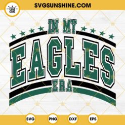 In My Eagles Era SVG, Taylor Swift Philadelphia Eagles SVG, Football Era SVG