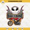 Jack Skellington Bad To The Bone SVG PNG EPS DXF File