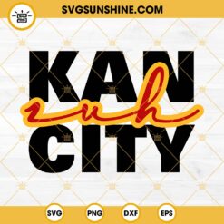 Kan Zuh City SVG, Kansas City Chiefs SVG Cut Files