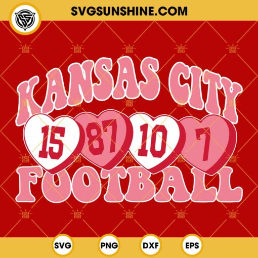 Kansas City Football Hearts SVG, Patrick Mahomes 15 SVG, Travis Kelce 87 SVG, Isiah Pacheco 10 SVG, Harrison Butker 7 SVG