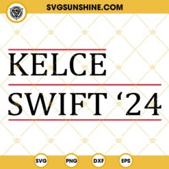 Kelce Swift 24 SVG, Taylor Swift Travis Kelce SVG PNG