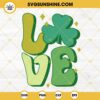 Love Clover Leaf St Patrick's Day SVG
