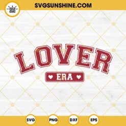 Lover Era SVG, Taylor Swift Valentine SVG PNG EPS DXF File