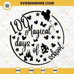 Mickey 100 Magical Days Of School SVG PNG EPS DXF Files