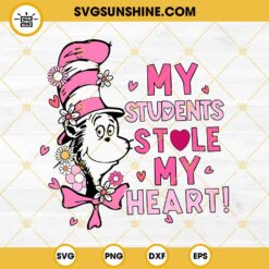 Pink Dr Seuss My Students Stole My Heart SVG, Cat In The Hat SVG, Dr Seuss Day SVG