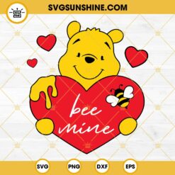 Pooh Heart Bee Mine SVG, Winnie The Pooh Valentines SVG PNG EPS DXF File