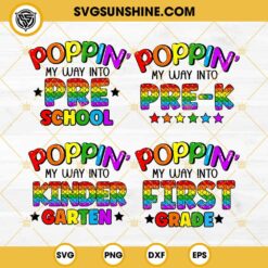 Poppin My Way Bundle SVG, Back To School Pop It SVG PNG DXF EPS