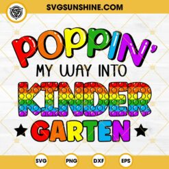 Poppin My Way Kinder Garten SVG