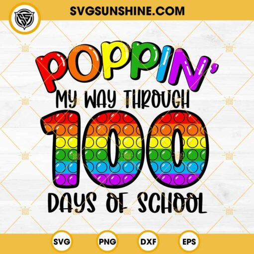 Poppin My Way Through 100 Days Of School SVG PNG EPS DXF Files