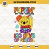 Poppin My Way Through 100 Days Of School SVG, Koala Push Pop Toy 100 Days Of School SVG PNG DXF EPS