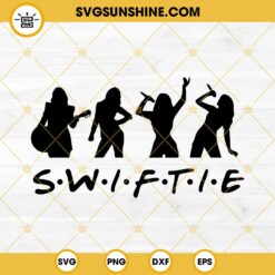 Swiftie Friends SVG, Taylor Swift SVG PNG EPS DXF File