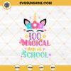Unicorn 100 Magical Days Of School SVG PNG EPS DXF Files