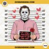 Michael Myers Valentine PNG, Valentine Horror Movie Characters PNG Designs