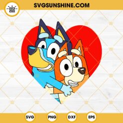 Bluey and Bingo Happy Valentine’s Day SVG PNG Cut Files