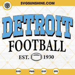 Detroit Lions Football Est 1930 SVG PNG DXF EPS Cut Files
