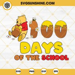 Winnie The Pooh 100 Days Of The School SVG, Pooh SVG PNG DXF EPS