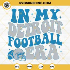 In My Detroit Football Era SVG, Fan Detroit Lions and Taylor Swift SVG PNG Files