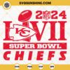 2024 LVIII Super Bowl Chiefs SVG, Kansas City Chiefs SVG PNG EPS DXF File