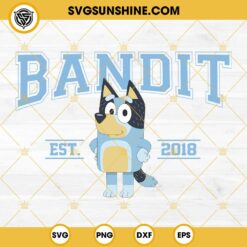 Bandit Bluey SVG, Bluey Cartoon EST 2018 SVG